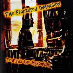 The Fractured Dimension - Towards The Mysterium album