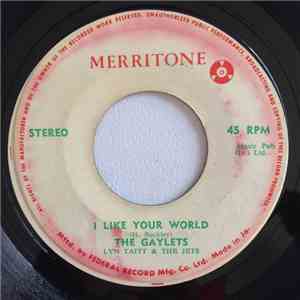The Gaylets, Lynn Taitt & The Jets - I Like Your World / That Lonely Feeling album