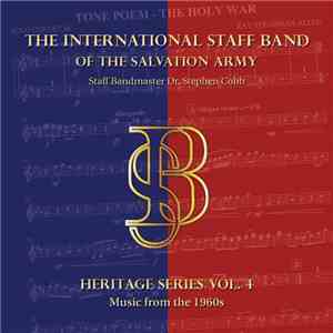 The International Staff Band Of The Salvation Army - Heritage Series Vol. 4 - Music From The 1960s album