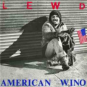 The Lewd - American Wino album