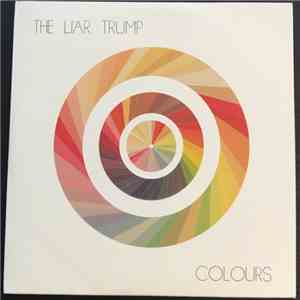 The Liar Trump - Colours album