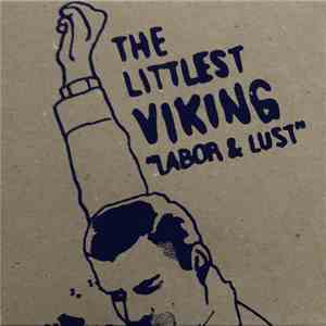 The Littlest Viking - Labor & Lust album
