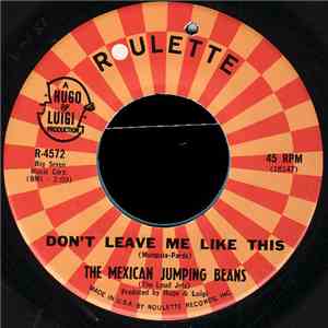 The Mexican Jumping Beans (The Loud Jets) - Don't Leave Me Like This / Pretty Eyes album
