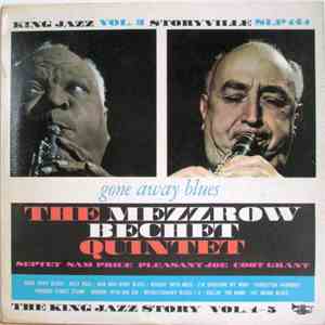 The Mezzrow-Bechet Quintet - Gone Away Blues album