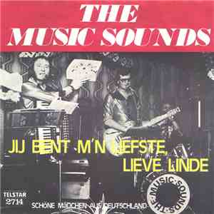 The Music Sounds - Jij Bent M'n Liefste, Lieve Linde album