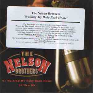 The Nelson Brothers - Walking My Baby Back Home album