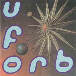 The Orb - U.F.Orb album