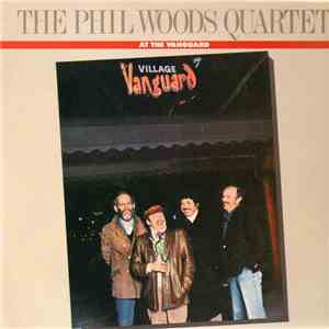 The Phil Woods Quartet - At The Vanguard album