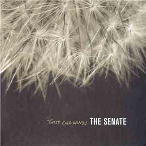 The Senate  - These Cold Winds album