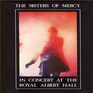 The Sisters Of Mercy - Wake - In Concert At The Royal Albert Hall album