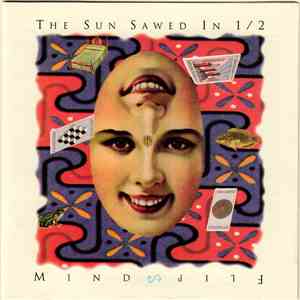 The Sun Sawed In 1/2 - Mind Flip album