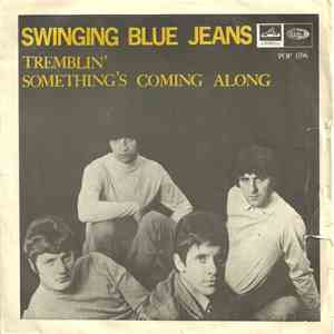 The Swinging Blue Jeans - Tremblin' / Something's Coming Along album