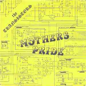 The Transistors  - Mothers Pride album
