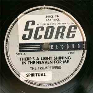 The Trumpeteers - There's A Light Shining In The Heaven For Me / John De Revelator album
