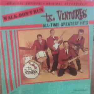 The Ventures - Walk-Don't Run [The Ventures All-Time Greatest Hits] album