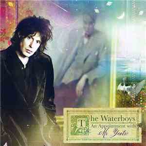 The Waterboys - An Appointment With Mr Yeats album