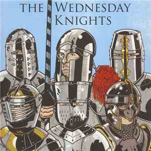 The Wednesday Knights - The Wednesday Knights album