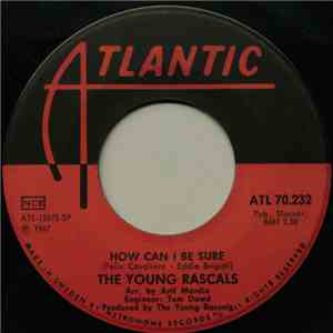 The Young Rascals - How Can I Be Sure album