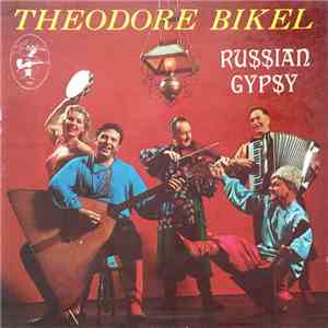 Theodore Bikel - Songs Of A Russian Gypsy album