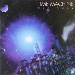 Time Machine  - Run Away album