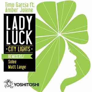 Timo Garcia ft. Amber Jolene - Lady Luck (City Lights) album