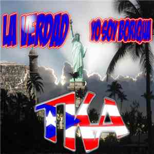 TKA - La Verdad (Yo Soy Boriqua) album