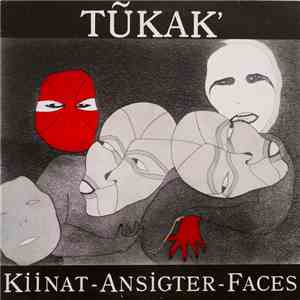 Tũkak' - Kiinat-Ansigter-Faces album