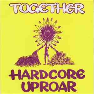 Together - Hardcore Uproar album