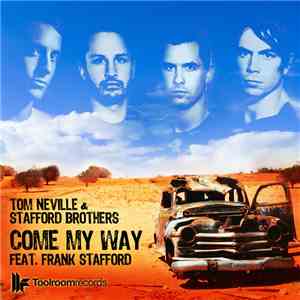 Tom Neville & Stafford Brothers - Come My Way album