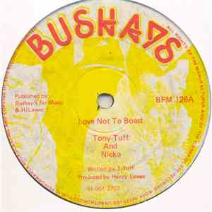 Tony Tuff And Nicka - Love Not To Boast album