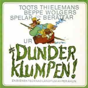 Toots Thielemans Och Beppe Wolgers - Dunderklumpen album