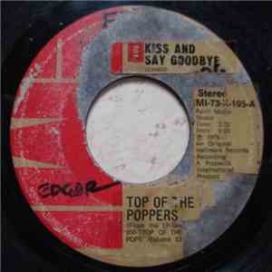 Top Of The Poppers - Kiss And Say Goodbye album