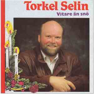 Torkel Selin - Vitare Än Snö album