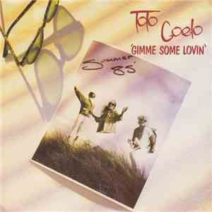 Toto Coelo - Gimme Some Lovin' album