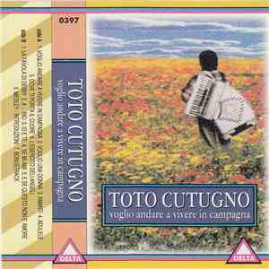 Toto Cutugno - Voglio Andare A Vivere In Campagna album