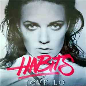 Tove Lo - Habits album