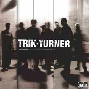 Trik Turner - Trik Turner album