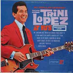 Trini Lopez - By Popular Demand More Trini Lopez At P.J.'s album
