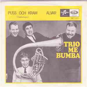 Trio Me' Bumba - Puss Och Kram album