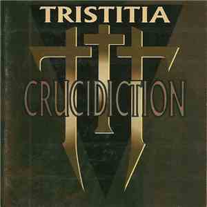 Tristitia - Crucidiction album