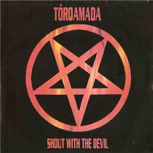 Törqamada - Shout With The Devil album