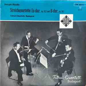 Tàtrai-Quartett, Budapest, Joseph Haydn - Streichquartette Es-Dur, Op. 33,2 Und B-Dur, Op. 50,1 album