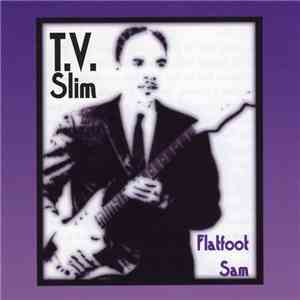 T.V. Slim - Flatfoot Sam album