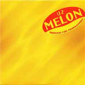 U2 - Melon - Remixes For Propaganda album