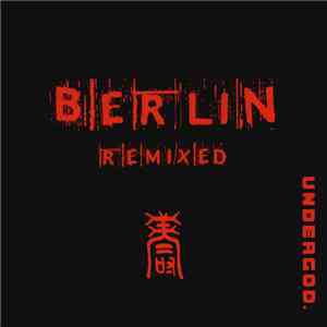 Undergod. - Berlin Remixed album