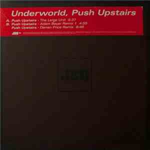 Underworld - Push Upstairs album