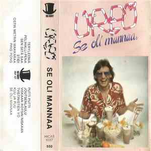 Urpo - Se Oli Mannaa album