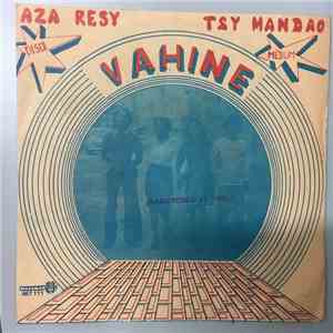 Vahine - Aza Resy / Tsy Mandao album