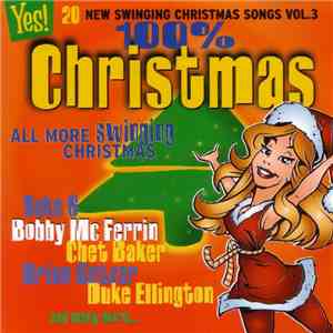 Various - 100% Christmas Vol. 3 album