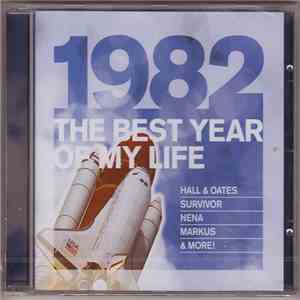 Various - 1982 The Best Year Of My Life album